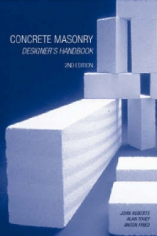 Könyv Concrete Masonry Designer's Handbook Anton Fried