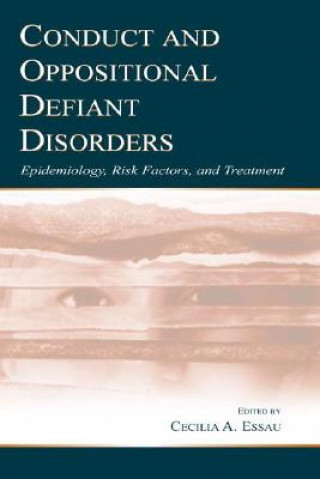 Книга Conduct and Oppositional Defiant Disorders 