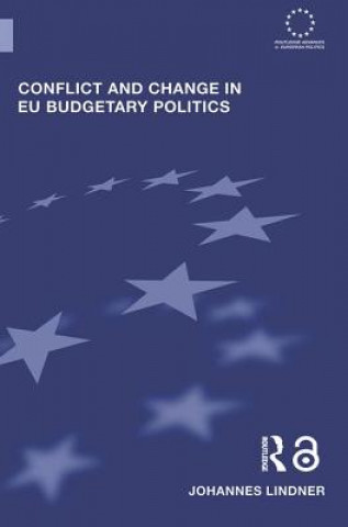 Книга Conflict and Change in EU Budgetary Politics Johannes Lindner
