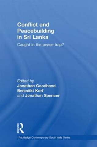 Książka Conflict and Peacebuilding in Sri Lanka 