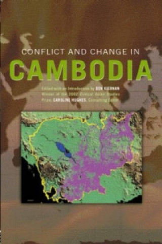 Kniha Conflict and Change in Cambodia Ben Kiernan