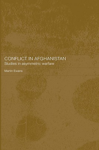 Book Conflict in Afghanistan Martin Ewans