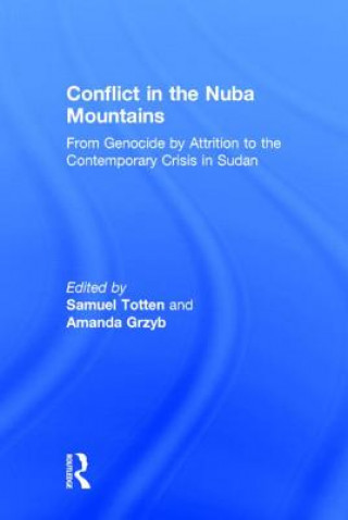 Knjiga Conflict in the Nuba Mountains Amanda Grzyb