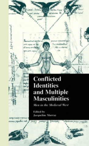 Kniha Conflicted Identities and Multiple Masculinities 