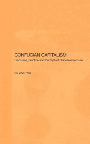 Kniha Confucian Capitalism Souchou Yao