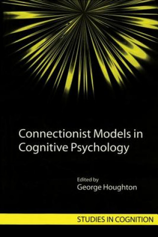 Książka Connectionist Models in Cognitive Psychology 