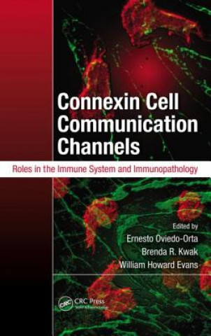 Książka Connexin Cell Communication Channels Ernesto Oviedo-Orta