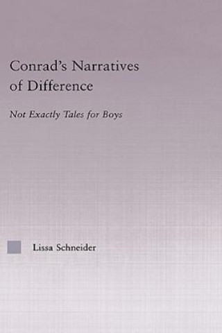 Carte Conrad's Narratives of Difference Lissa Schneider