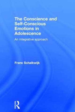 Libro Conscience and Self-Conscious Emotions in Adolescence Frans Schalkwijk