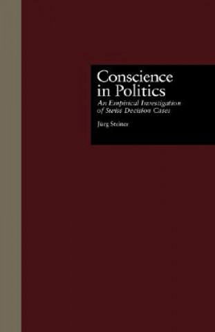 Βιβλίο Conscience in Politics Jurg Steiner