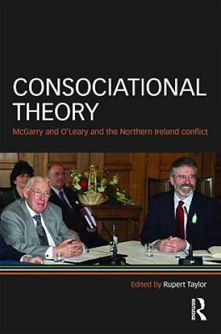 Kniha Consociational Theory Rupert Taylor