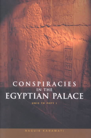 Knjiga Conspiracies in the Egyptian Palace Nicolien van der Grijp