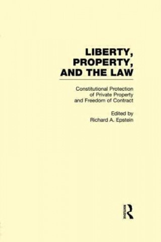 Книга Constitutional Protection of Private Property and Freedom of Contract 