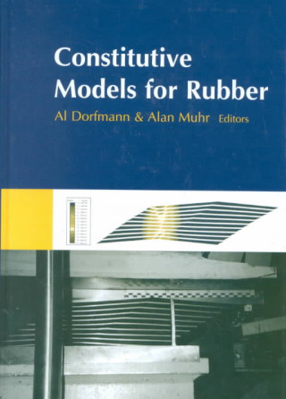 Könyv Constitutive Models for Rubber 