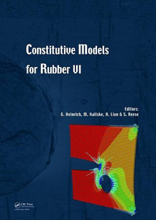 Książka Constitutive Models for Rubber VI Gert Heinrich