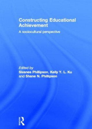 Kniha Constructing Educational Achievement 