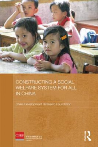 Könyv CONSTRUCTING SOCIAL WELFARE SYSTEM CHINA DVPMT RES. FO