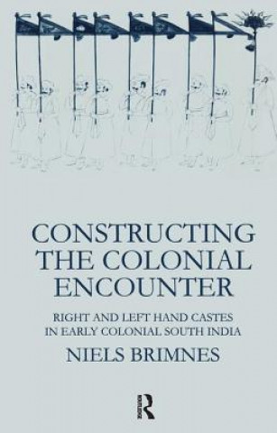 Book Constructing the Colonial Encounter Niels Brimnes