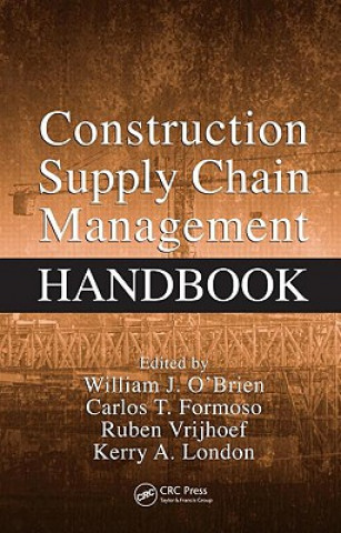 Könyv Construction Supply Chain Management Handbook 
