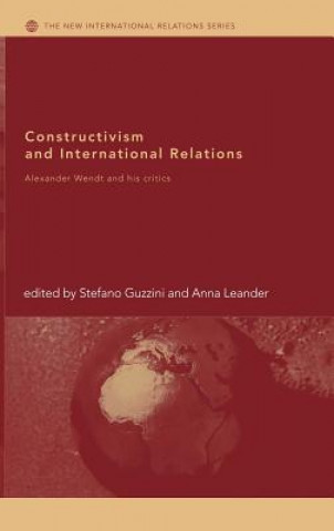 Kniha Constructivism and International Relations Stefano Guzzini