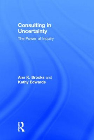 Buch Consulting in Uncertainty Kathy Edwards