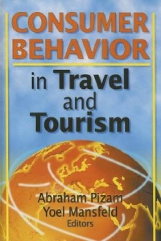 Kniha Consumer Behavior in Travel and Tourism Y. Mansfeld