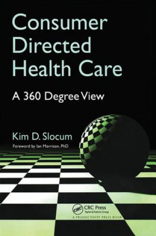 Книга Consumer Directed Health Care Kim Slocum