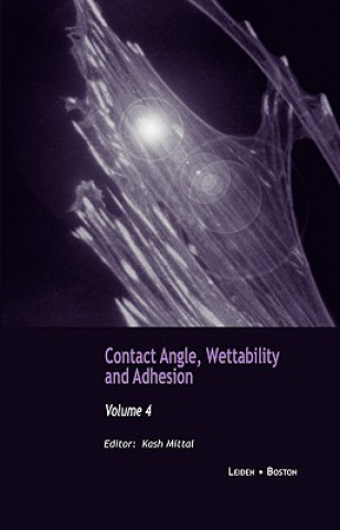 Könyv Contact Angle, Wettability and Adhesion, Volume 4 