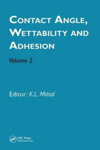 Könyv Contact Angle, Wettability and Adhesion, Volume 2 Kash L. Mittal
