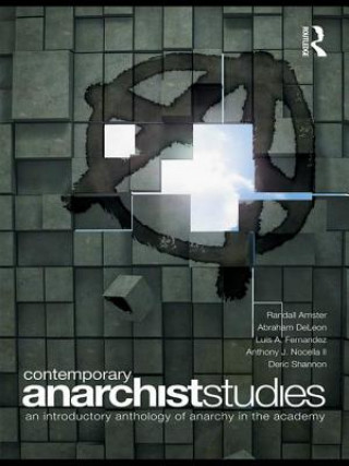 Kniha Contemporary Anarchist Studies Randall Amster