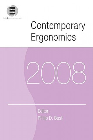 Kniha Contemporary Ergonomics 2008 Philip D. Bust