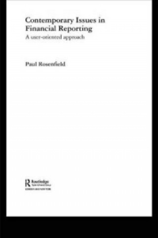 Knjiga Contemporary Issues in Financial Reporting Paul Rosenfield