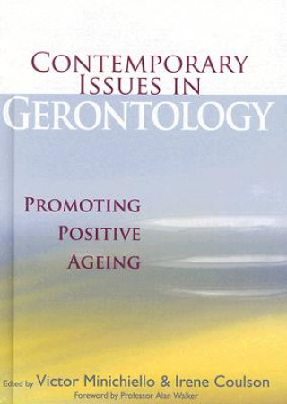 Kniha Contemporary Issues in Gerontology Victor Minichiello