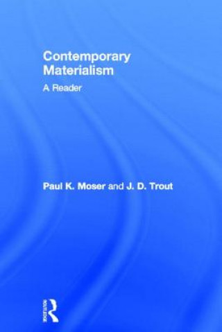 Kniha Contemporary Materialism Paul K. Moser