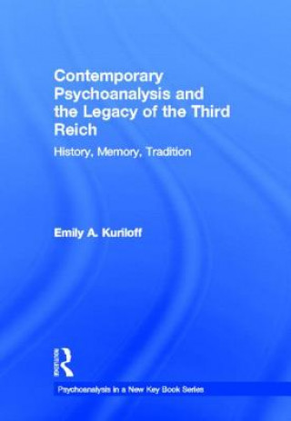 Carte Contemporary Psychoanalysis and the Legacy of the Third Reich Emily A. Kuriloff