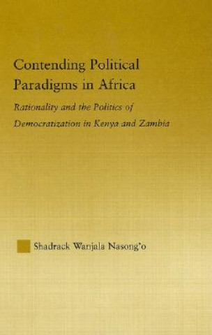 Kniha Contending Political Paradigms in Africa Shadrack Wanjala Nasong'o