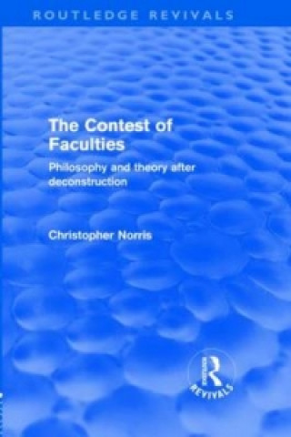 Könyv Contest of Faculties (Routledge Revivals) Christopher Norris