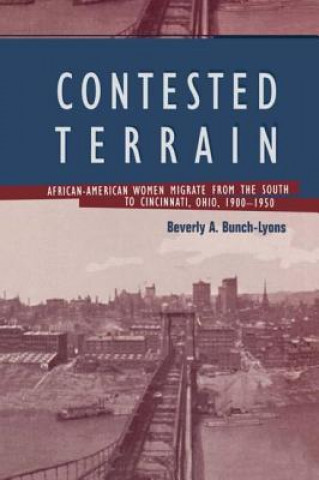 Könyv Contested Terrain Beverly A. Bunch-Lyons
