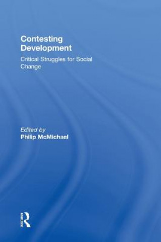 Könyv Contesting Development Philip Mcmichael