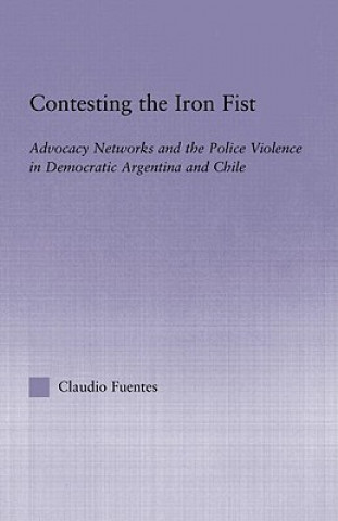 Könyv Contesting the Iron Fist Claudio Fuentes