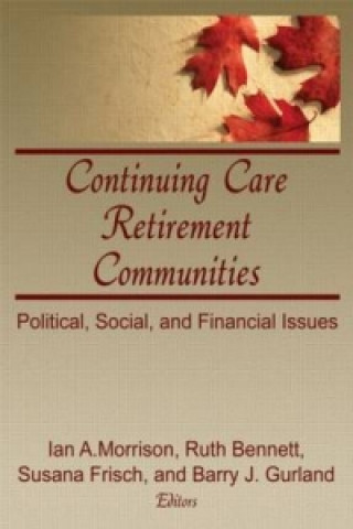 Carte Continuing Care Retirement Communities Barry J. Gurland