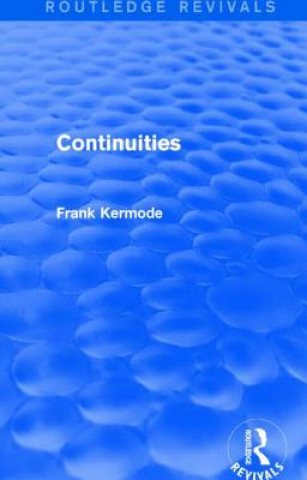 Carte Continuities (Routledge Revivals) Sir Frank Kermode