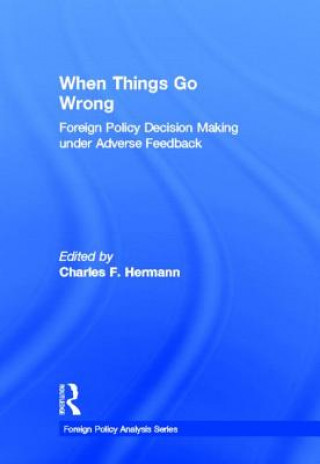 Kniha When Things Go Wrong Charles F. Hermann