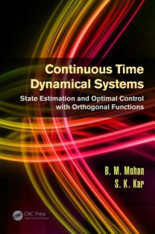 Könyv Continuous Time Dynamical Systems S.K. Kar