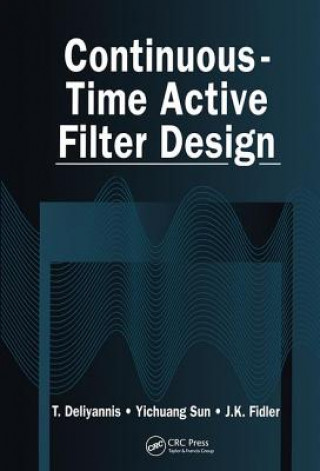 Könyv Continuous-Time Active Filter Design J. K. Fidler