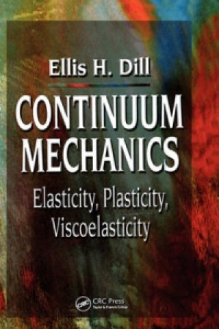 Książka Continuum Mechanics Dill Ellis H