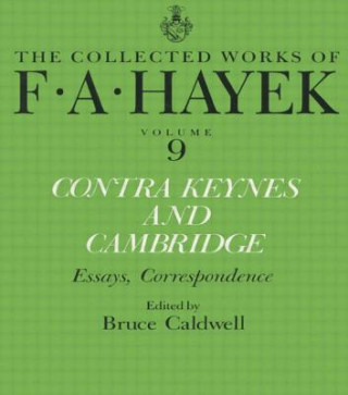 Carte Contra Keynes and Cambridge F A Hayek