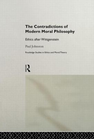 Buch Contradictions of Modern Moral Philosophy Paul Johnston