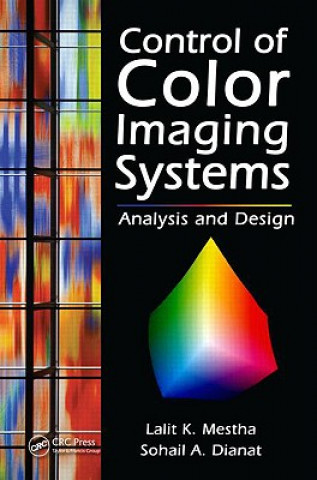 Kniha Control of Color Imaging Systems Sohail A. Dianat