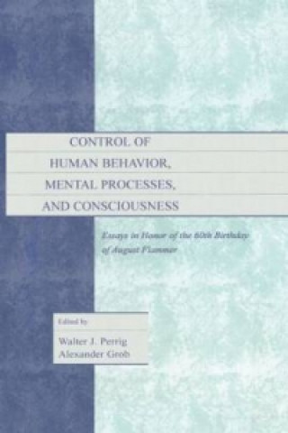 Carte Control of Human Behavior, Mental Processes, and Consciousness 